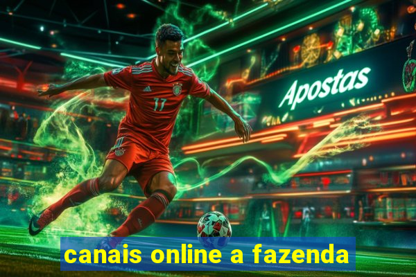 canais online a fazenda